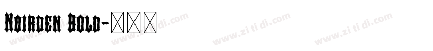Noirden Bold字体转换 Noirden Bold字体转换